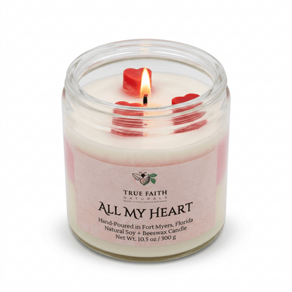 All My Heart Valentine's Day Candle - 10.5 oz Clear Jar - True Faith Naturals
