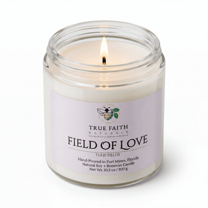 Fields of Love Mother's Day Candle - 10.5 oz Clear Jar - True Faith Naturals