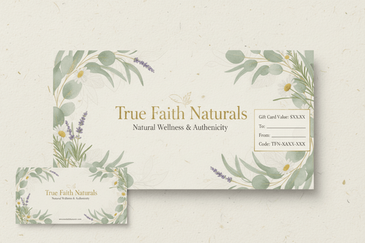 True Faith Naturals Gift Card - True Faith Naturals